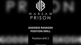 Warsaw Prison - 2025.01.08 Position Drill 2 By Goddess Roskosh